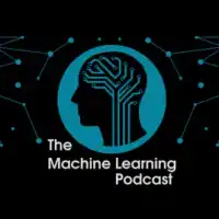 The Machine Learning Podcast