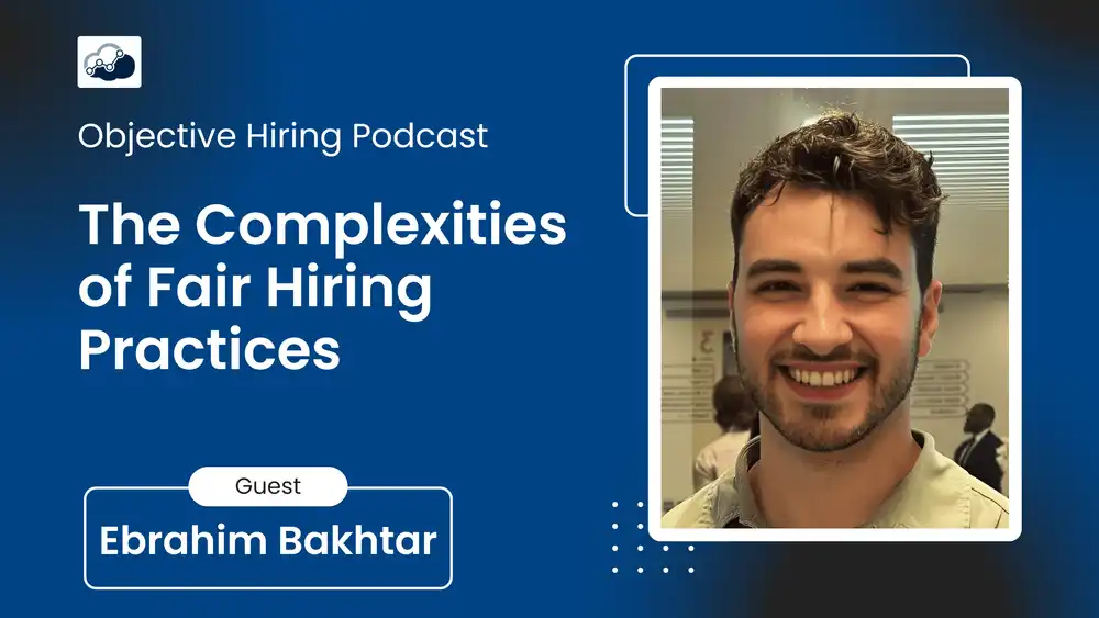 Ebrahim Bakhtar on Why Technical Tests Alone Don’t Work: The Human Side of Hiring Data Talent