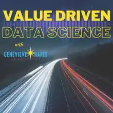 Value Driven Data Science